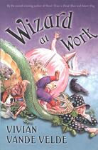 Couverture du livre « Wizard at Work » de Vande Velde Vivian aux éditions Houghton Mifflin Harcourt