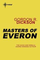 Couverture du livre « Masters of Everon » de Gordon R. Dickson aux éditions Orion Digital