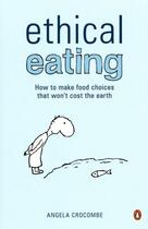 Couverture du livre « Ethical Eating » de Crocombe Angela aux éditions Penguin Books Ltd Digital