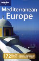 Couverture du livre « Mediterranean Europe (9e édition) » de Duncan Garwood aux éditions Lonely Planet France