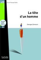 Couverture du livre « La tête d'un homme ; B1 » de Georges Simenon aux éditions Hachette Fle