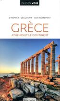 Couverture du livre « Guides voir ; Grèce » de Collectif Hachette aux éditions Hachette Tourisme