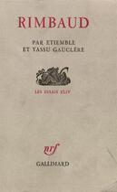 Couverture du livre « Rimbaud » de Etiemble/Gauclere aux éditions Gallimard