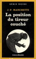 Couverture du livre « La position du tireur couché » de Jean-Patrick Manchette aux éditions Gallimard