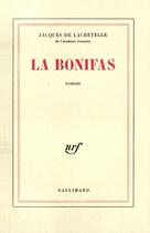Couverture du livre « La bonifas » de Lacretelle J D. aux éditions Gallimard (patrimoine Numerise)