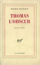 Couverture du livre « Thomas L'Obscur » de Maurice Blanchot aux éditions Gallimard