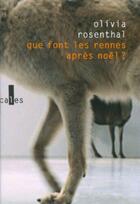 Couverture du livre « Que font les rennes après Noël ? » de Olivia Rosenthal aux éditions Gallimard