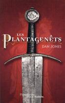 Couverture du livre « Les Plantagenet » de Dan Jones aux éditions Flammarion