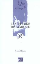 Couverture du livre « Les etudes de marche (2ed) qsj 1219 (2e édition) » de Dayan A. aux éditions Que Sais-je ?