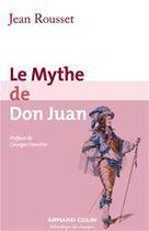 Couverture du livre « Le mythe de Don Juan (2e édition) » de Jean Rousset aux éditions Armand Colin