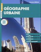 Couverture du livre « Géographie urbaine » de Pascale Nedelec aux éditions Armand Colin