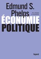 Couverture du livre « Économie politique » de Phelps-E aux éditions Fayard