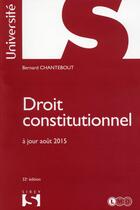 Couverture du livre « Droit constitutionnel (32e édition) » de Bernard Chantebout aux éditions Sirey