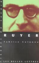 Couverture du livre « Ruyer » de Fabrice Colonna aux éditions Belles Lettres