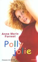 Couverture du livre « Pollie Jolie » de Anne-Marie Forrest aux éditions Presses De La Cite