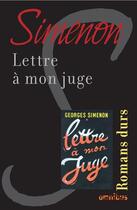 Couverture du livre « Lettre à mon juge » de Georges Simenon aux éditions Omnibus