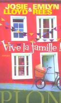 Couverture du livre « Vive La Famille » de Josie Lloyd et Emlyn Rees aux éditions Plon