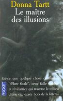Couverture du livre « Le Maitre Des Illusions » de Donna Tartt aux éditions Pocket
