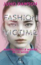 Couverture du livre « Fashion victime » de Juno Dawson aux éditions Pocket Jeunesse