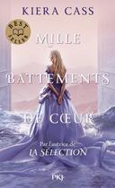 Couverture du livre « Mille battements de coeur » de Kiera Cass aux éditions Pocket Jeunesse