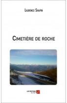 Couverture du livre « Cimetière de roche » de Laurence Shapin aux éditions Editions Du Net