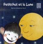 Couverture du livre « Petitchat et la lune » de Revel-S aux éditions Carabas