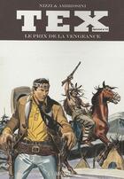 Couverture du livre « Tex spécial t.19 ; le prix de la vengeance » de Claudio Nizzi aux éditions Clair De Lune