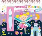 Couverture du livre « Mes jolies peintures magiques - feeriques » de Atelier Cloro aux éditions 1 2 3 Soleil