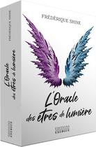 Couverture du livre « L'oracle des êtres de lumière » de Frederique Shine aux éditions Exergue