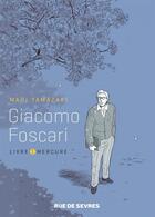 Couverture du livre « Giacomo Foscari t.1 ; Mercure » de Mari Yamazaki aux éditions Rue De Sevres