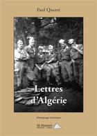 Couverture du livre « Lettres d'Algérie » de Paul Quarre aux éditions Saint Honore Editions