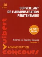 Couverture du livre « Surveillant de l'administration pénitentiaire (5e édition) » de  aux éditions Vuibert