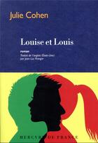 Couverture du livre « Louise et Louis » de Julie Cohen aux éditions Mercure De France