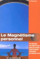 Couverture du livre « Le magnetisme personnel » de V Ramponi aux éditions De Vecchi