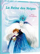 Couverture du livre « La Reine des Neiges » de Hans Christian Andersen et Natacha Godeau et Lorena Alvarez Gomez aux éditions Auzou