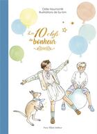 Couverture du livre « Les 10 clefs du bonheur » de Odile Haumonte et By Bm aux éditions Tequi