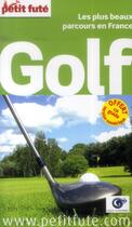 Couverture du livre « GUIDE PETIT FUTE ; THEMATIQUES ; golf (édition 2014) » de  aux éditions Le Petit Fute