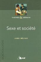 Couverture du livre « Sexe et société » de Jane Mejias aux éditions Breal