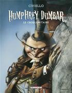 Couverture du livre « Humphrey Dumbar le croquemitaine » de Civiello-E aux éditions Delcourt