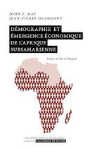 Couverture du livre « Démographie et émergence économique de l'Afrique subsaharienne » de May/Guengant aux éditions Academie Royale De Belgique