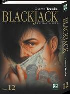 Couverture du livre « BlackJack - deluxe Tome 12 » de Osamu Tezuka aux éditions Kaze