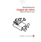 Couverture du livre « Croquis de métro » de David Dumortier aux éditions Le Temps Des Cerises