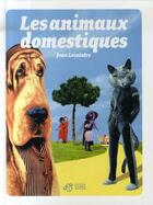 Couverture du livre « Les animaux domestiques » de Lecointre Jean aux éditions Thierry Magnier