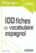 Couverture du livre « 100 fiches de vocabulaire espagnol » de Maribel Molio aux éditions Studyrama