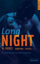 Couverture du livre « Night owl Tome 1 : long night » de M. Pierce aux éditions Blanche