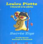 Couverture du livre « Loulou Piotte, L'Etourdi A La Peche » de De Dieuleveult et Barni aux éditions Portes Du Monde