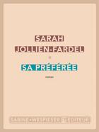 Couverture du livre « Sa préférée » de Sarah Jollien-Fardel aux éditions Sabine Wespieser