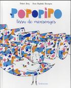Couverture du livre « Popopipo, le tissu de mensonges » de Didier Levy et Jean-Baptiste Bourgois aux éditions Sarbacane