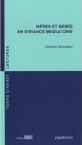 Couverture du livre « Mères et bébés en errance migratoire » de Christine Davoudian aux éditions Fabert