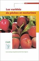 Couverture du livre « Les variétés de pêches et nectarines » de Giauque aux éditions Ctifl
